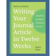 Writing Your Journal Article in Twelve Weeks