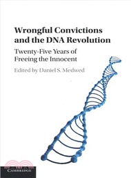 25340.Wrongful Convictions and the DNA Revolution ― Twenty-five Years of Freeing the Innocent