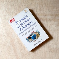 ALLIANCES CUSTOMER STRATEGIES: CUSTOMER SRATEGIES. Ken Burnett