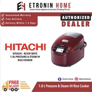 Hitachi 1.8L Pressure &amp; Steam IH Rice Cooker RZ-KV180YS