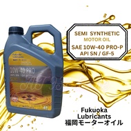 Minyak Enjin FUKUOKA SAE 10W-40 PRO PLUS API SN / GF-5 Semi Synthetic (4 Liter) ENGINE OIL