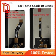 For Tecno Spark 10 KI5q 5G KI8 Spark 10C KI5k KI5m 10 Pro KI7 LCD Touch Screen Digitizer Assembly