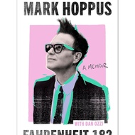 Fahrenheit-182: the Sunday Times bestselling memoir from blink-182 founding member Mark Hoppus (PB) 