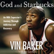 God and Starbucks Vin Baker