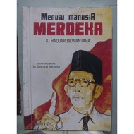 Towards the Independent Man - Ki Hadjar Dewtara