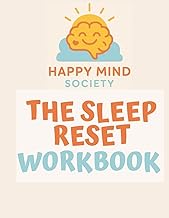 The Sleep Reset Workbook: A Gentle, Psychology-Informed Guide to Restful Nights: Practical CBT-I Too