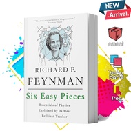 Six Easy Pieces by Richard P. Feynman