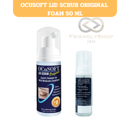 อ๊อกคิวซอฟท์ ลิด สครับ โฟม แบบ Original 50 ml. OcuSOFT Lid Scrub Foam fs