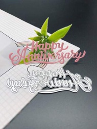 1入組碳鋼切割模，Happy Anniversary慶祝刀模，卡片製作凸版切割模具，情人節婚禮裝飾剪紙藝術模具DIY創意手工製作用品