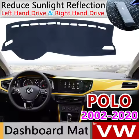 for Volkswagen VW POLO 9N 9N3 6R 6C AW 2002~2022 4 5 6 Anti-Slip Mat Dashboard Cover Pad Sunshade Da