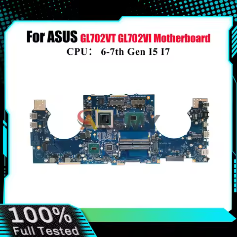 GL702VT Laptop Motherboard For ASUS ROG Strix GL702VSK GL702V GL702VI GL702VMK S7VS Mainboard With I