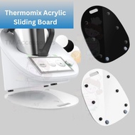 Thermomix Accessories TM Acrylic Sliding Board for TM6 TM5 Thermomix Non-Slip Mat