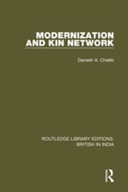 Modernization and Kin Network Danesh A. Chekki