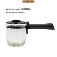 Gemilai Spare Part Glass Pot /Handle /Portafilte For Gemilai CRM2008/2001/2002/ Coffee Maker Essorry