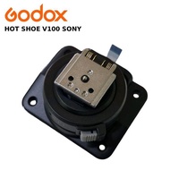 SONY Godox Hot Shoe for Godox V100 S For Flash Hotshoesony