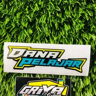 Stiker DANA PELAJAR PELAJAR sticker cutting viral