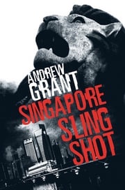 Singapore Sling Shot Andrew Grant