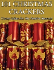 101 Christmas Crackers James Alexander