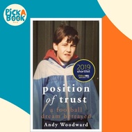 [100% Original Books] - Position of Trust : As featured on BBC1's Football' by Andy Woodward (UK edi