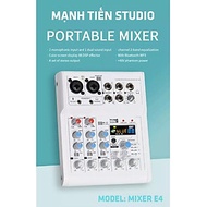 Bàn Mixer E4 mini - 88 chế độ vang, 3 kênh (2 mono, 1 stereo) - Tích hợp nguồn 48V dành cho micro th