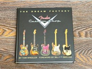 Fender Dream Factory: Fender Custom Shop