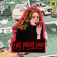Sineklab - EAT PRAY LOVE Sticker - Film / Movie / Cinema / Series / Laptop Sticker Edition