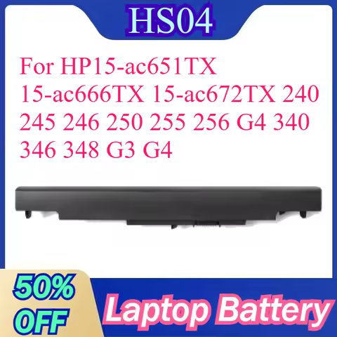 High-Quality Laptop Battery HS04 For HP15-ac651TX 15-ac666TX 15-ac672TX 240 245 246 250 255 256 G4 3