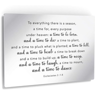 Everything there is a season a time for every purpose Ecclesiastes 3 :1-8 Scripture Wall Art Metal P