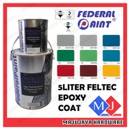 FEDERAL PAINT FELTEC Epoxy Paint (5L SET) Heavy Duty Epoxy Floor Paint Cat Lantai Coating Epolux Waterproof Floor Paint