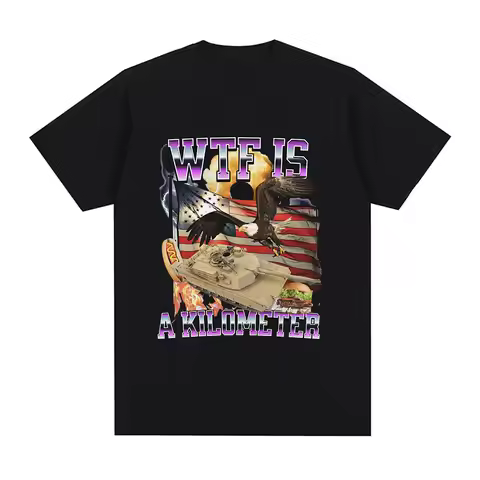 Wtf Is A Kilometer Meme Graphic T Shirt Men's Fashion Hip Hop T-shirt Summer Casual 100% Cotton Shor