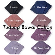 Tudung Bawal Cotton Bidang 60 / Tudung Bawal / Bawal Cotton