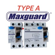 MAXGUARD 40A 2 POLE / 4 POLE 30mA TYPE A  ELCB ( RCCB )