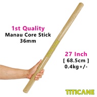 TITICANE Manau Core Stick [ 27 INCH ] [ 36mm ] [ Rattan / Rotan ]