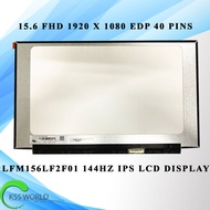 15.6 inch LED LCD Screen Panel LM156LF2F01 LM156LF2F 01 EDP 40 Pins 144HZ IPS Screen FHD 1920X1080 N
