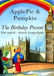 The Birthday Present ApplePie &amp; Pumpkin