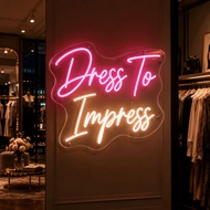 Custom 2-Line Dress To Impress LED Neon Sign,pink & white lights with thick clear acrylic backplate,