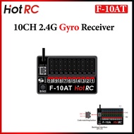 HotRC 10CH 10 Channel 2.4GHz F-10AT PWM Gyro Receiver Voltage Return DC4V-9V For RC Car Ship Plane T
