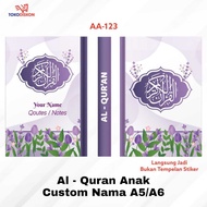 Al Dannis Anak AA 123- A5 A6 Quran Custom Write Your Own Name Quran Translation