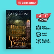 Haunts And Howls Where Demons Dwell - Paperback - English - 9781944600563
