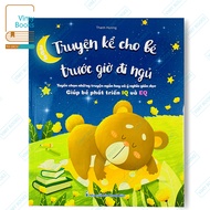 Sách - Truyện Kể Cho Bé Trước Giờ Đi Ngủ - Giúp  Bé Phát Triển IQ và EQ