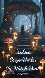 Xylose Steps Under the Witch Mink