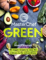 MasterChef Green Adam O'Shepherd