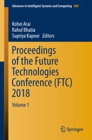 Proceedings of the Future Technologies Conference (FTC) 2018 Kohei Arai