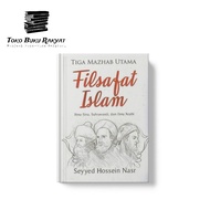 Tiga Mazhab Utama Filsafat Islam (Seyyed Hossein Nasr)