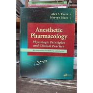 Anesthetic Pharmacology Physiologic Principles and Clinical Practice