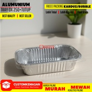 Aluminum foil + lid/tray Aluminum foil/tray Aluminum foil + lid Aluminum foil ox 250 + lid