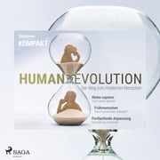 Spektrum Kompakt: Humanevolution - Der Weg zum modernen Menschen Spektrum Kompakt