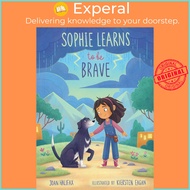 Sophie Learns to Be Brave by Joan Halifax (US edition, hardcover)