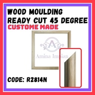 Wainscoting READY CUT 45 DEGREE ANGLE R2814N Wood Moulding/ Wainscoting Decoration/ Bingkai Kayu/ Kayu Siap Potong
