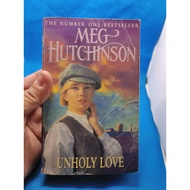Unholy Love by Meg Hutchinson Paperback Book | Historical Romance Family Saga Novel